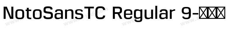 NotoSansTC Regular 9字体转换